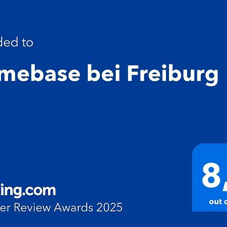 Homebase Bei Freiburg March Bagian luar foto